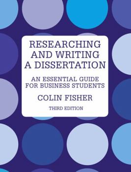 Paperback Researching and Writing a Dissertation: An Essential Guide for Business Students Book