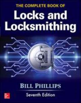 Paperback The Complete Book of Locks and Locksmithing, Seventh Edition Book