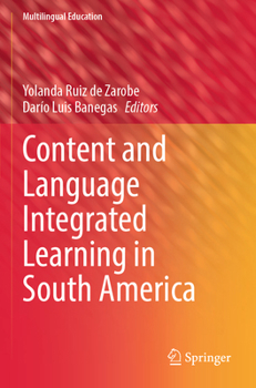 Content and Language Integrated Learning in South America (Multilingual Education)