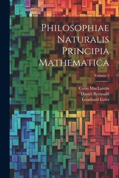 Paperback Philosophiae Naturalis Principia Mathematica; Volume 3 [Latin] Book