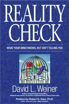 Paperback Reality Check: What Your Mind Knows, But Isn't Telling You Book