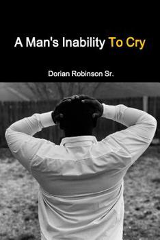Paperback A Man's Inability To Cry Book