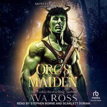 Orc's Maiden - Book #3 of the Monster Mate Hunt