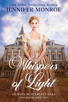 Paperback Whispers of Light: Secrets of Scarlett Hall Book 1 Book