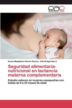 Paperback Seguridad alimentaria-nutricional en lactancia materna complementaria [Spanish] Book