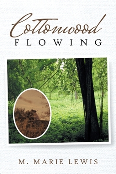 Paperback Cottonwood Flowing Book