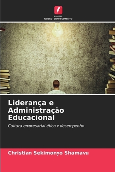 Liderança e Administração Educacional (Portuguese Edition)