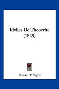 Paperback Idylles De Theocrite (1829) [French] Book