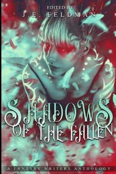 Paperback Shadows of the Fallen: A Fantasy Writers Anthology Book