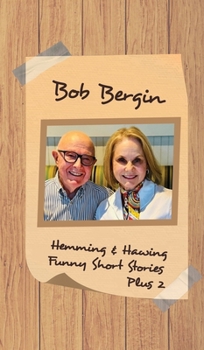 Hardcover Hemming & Hawing: Funny Short Stories - Plus 2 Book