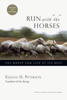 Paperback Run with the Horses: The Quest for Life at Its Best Book