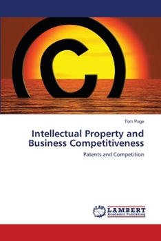 Paperback Intellectual Property and Business Competitiveness Book