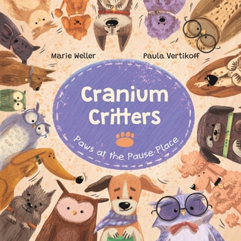 Paperback Cranium Critters: Paws at the Pause Place Book
