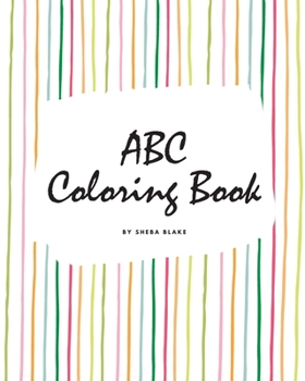 Paperback ABC Coloring Book for Children (8x10 Coloring Book / Activity Book) Book