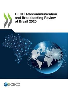 Paperback OECD Telecommunication and Broadcasting Review of Brazil 2020 Book