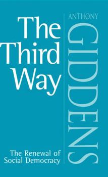 Paperback The Third Way: The Renewal of Social Democracy Book