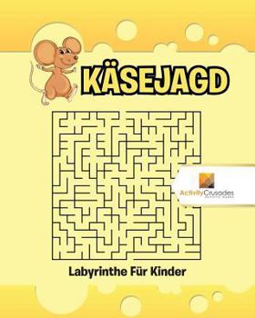 Paperback Käsejagd: Labyrinthe Für Kinder [German] Book