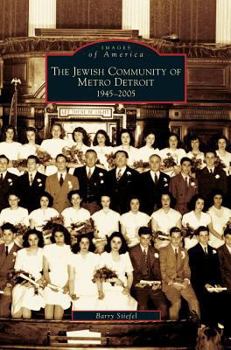 Hardcover Jewish Community of Metro Detroit 1945-2005 Book