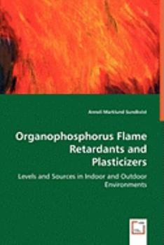 Paperback Organophosphorus Flame Retardants and Plasticizers Book