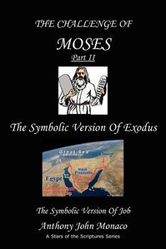 Paperback The Challenge of Moses Part II Book