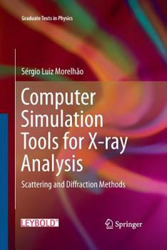 Paperback Computer Simulation Tools for X-Ray Analysis: Scattering and Diffraction Methods Book