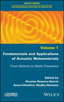 Hardcover Fundamentals and Applications of Acoustic Metamaterials: From Seismic to Radio Frequency Book