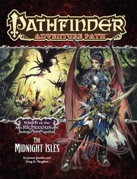 Paperback Pathfinder Adventure Path: Wrath of the Righteous Part 4 - The Midnight Isles Book