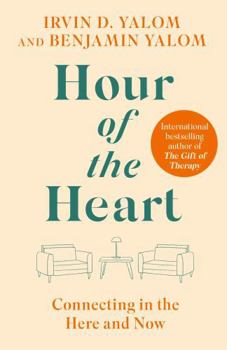 Hardcover Hour of the Heart: Connecting in the Here and Now Book