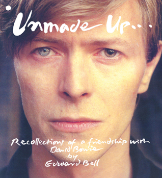 Paperback Unmade Up: Recollections of a Friendship with David Bowie Book