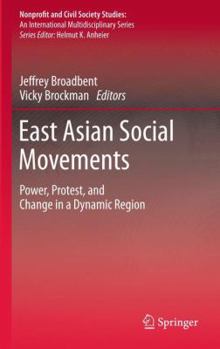 Paperback East Asian Social Movements: Power, Protest, and Change in a Dynamic Region Book