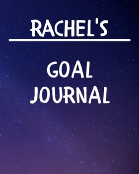 Rachel's Goal Journal: 2020 New Year Planner Goal Journal Gift for Rachel / Notebook / Diary / Unique Greeting Card Alternative