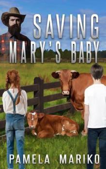 Paperback Saving Mary's Baby Book