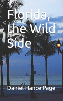 Paperback Florida, the Wild Side Book