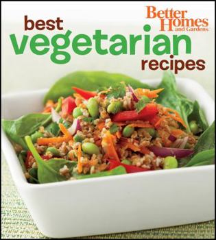 Paperback Better Homes and Gardens Best Vegetarian Recipes (BN) (Better Homes & Gardens Cooking) Book