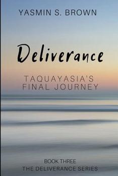 Paperback Deliverance: Taquayasia's Final Journey Book