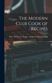 Hardcover The Modern Club Cook of Recipes Book