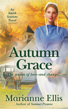 Autumn Grace - Book #2 of the Amish Seasons