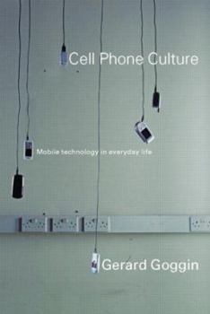 Paperback Cell Phone Culture: Mobile Technology in Everyday Life Book