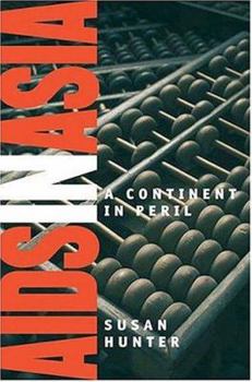 Hardcover AIDS in Asia: A Continent in Peril Book
