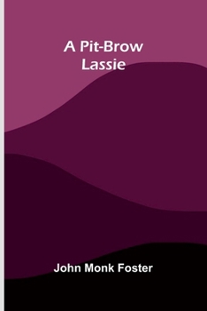 Paperback A Pit-brow Lassie Book