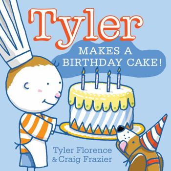 Hardcover Tyler Makes a Birthday Cake! Book