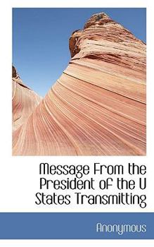 Paperback Message from the President of the U States Transmitting Book