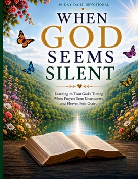 Paperback When God Seems Silent Book