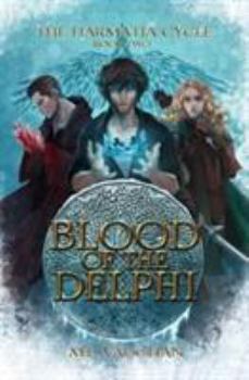 Paperback Blood of the Delphi (The Harmatia Cycle) Book