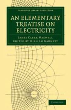 Electronics An Elementary Treatise on Electricity Book