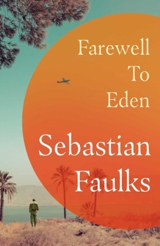Farewell to Eden: A Novel
