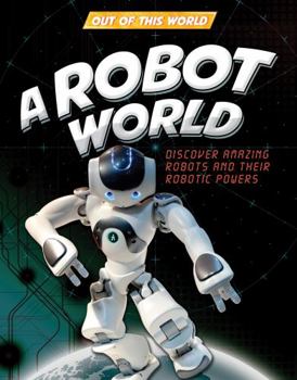 Library Binding A Robot World Book