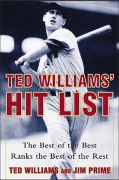 Paperback Ted Williams' Hit List: The Best of the Best Ranks the Best of the Rest Book