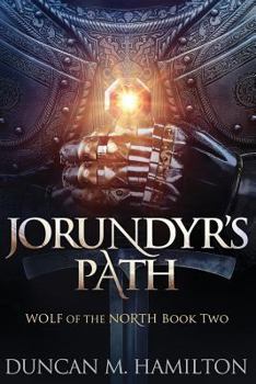 Paperback Jorundyr's Path: Wolf of the North Book 2 Book