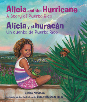 Hardcover Alicia and the Hurricane / Alicia Y El Huracán: A Story of Puerto Rico / Un Cuento de Puerto Rico [Spanish] Book